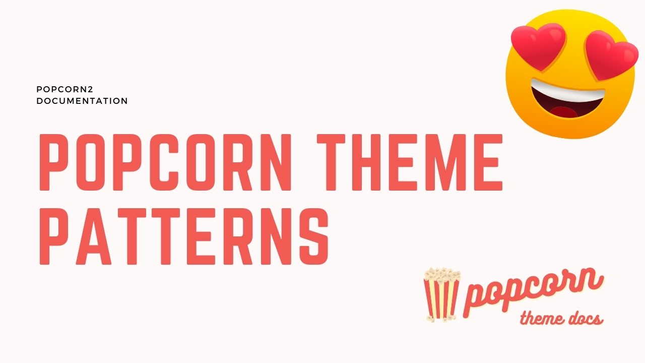 Popcorn Theme Patterns
